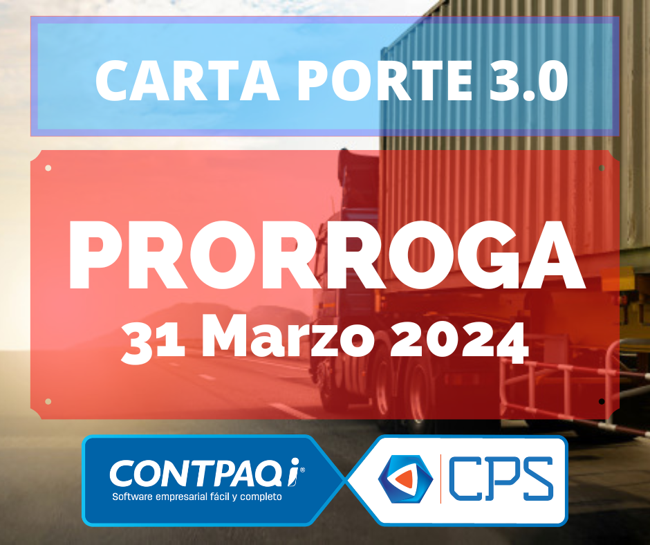 Prorroga Carta Porte 3.0 Prorroga Carta Porte 3.0